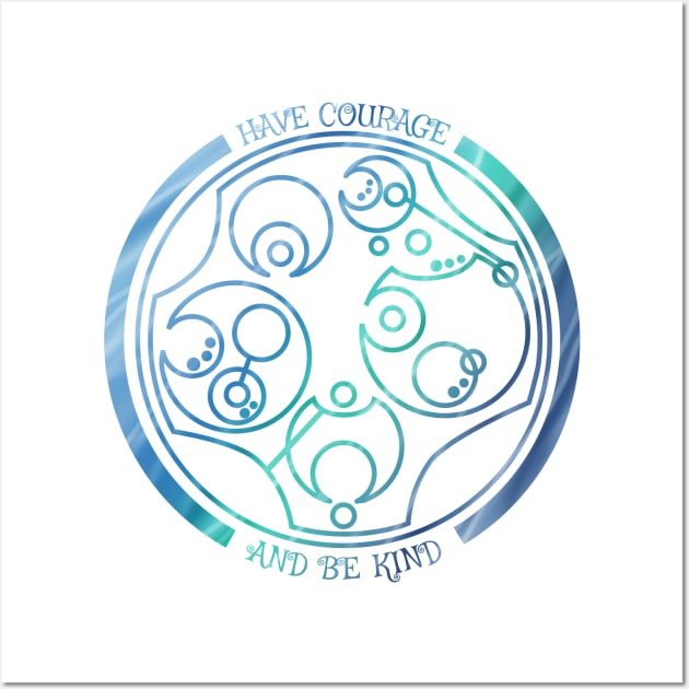 Have Courage and Be Kind - Circular Gallifreyan Wall Art by LadyCaro1